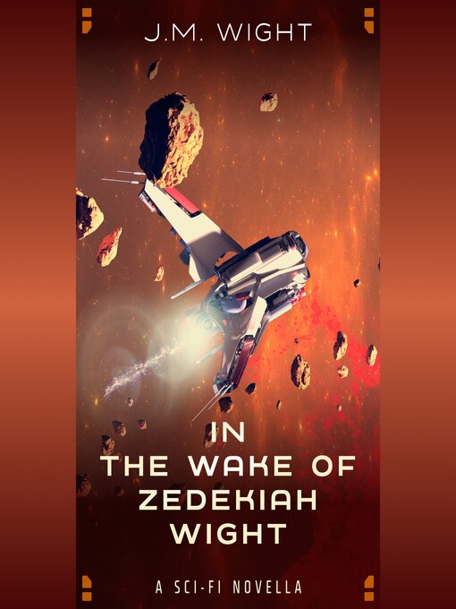 Title details for In the Wake of Zedekiah Wight by J.M. Wight - Available